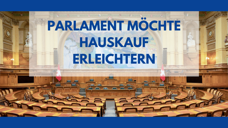 Bild von Parlament mit Überschrift "Parlament möchte Hauskauf erleichtern".